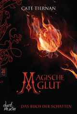 DAS BUCH DER SCHATTEN - MAGISCHE GLUT
DAS BUCH DER SCHATTEN