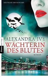 WCHTERIN DES BLUTES
GUARDIANS OF ETERNITY-SERIE