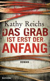 DAS GRAB IST ERST DER ANFANG
DIE TEMPE-BRENNAN-ROMANE