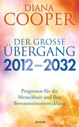 DER GROSSE BERGANG 2012 - 2032