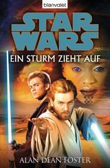 STAR WARS. EIN STURM ZIEHT AUF. ROMAN