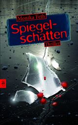 SPIEGELSCHATTEN
DIE ROMY-THRILLER