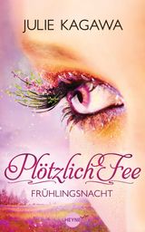 PLTZLICH FEE - FRHLINGSNACHT
PLTZLICH FEE