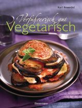 VERFHRERISCH GUT: VEGETARISCH