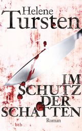 IM SCHUTZ DER SCHATTEN
DIE IRENE-HUSS-KRIMIS