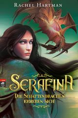 SERAFINA - DIE SCHATTENDRACHEN ERHEBEN SICH
HARTMANN, RACHEL: SERAFINA