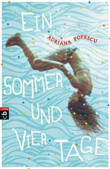 EIN SOMMER UND VIER TAGE