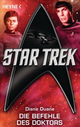 STAR TREK: DIE BEFEHLE DES DOKTORS