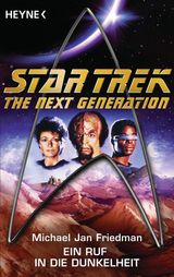 STAR TREK - THE NEXT GENERATION: EIN RUF IN DIE DUNKELHEIT