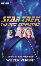 STAR TREK - THE NEXT GENERATION: WIEDER VEREINT