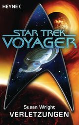 STAR TREK - VOYAGER: VERLETZUNGEN