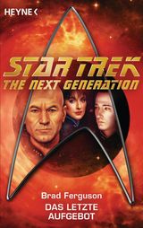 STAR TREK - THE NEXT GENERATION: DAS LETZTE AUFGEBOT