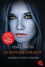 TAGEBUCH EINES VAMPIRS - IM LICHT DER EWIGKEIT
DIE TAGEBUCH EINES VAMPIRS-REIHE