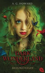 DARK WONDERLAND - HERZKNIGIN
DIE DARK WONDERLAND-REIHE