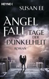 ANGELFALL - TAGE DER DUNKELHEIT
ANGELFALL-REIHE