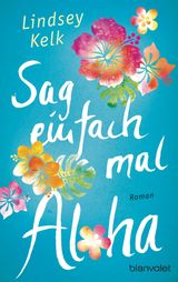 SAG EINFACH MAL ALOHA