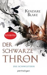 DER SCHWARZE THRON 1 - DIE SCHWESTERN
DER SCHWARZE THRON