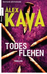 TODESFLEHEN (RYDER CREED 1)
KAVA, ALEX