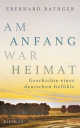 AM ANFANG WAR HEIMAT