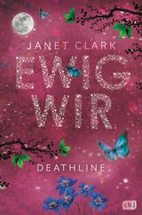 DEATHLINE - EWIG WIR
DIE DEATHLINE-REIHE