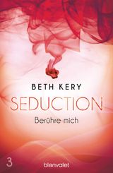 SEDUCTION 3. BERHRE MICH
SEDUCTION-REIHE