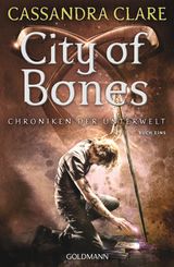 CITY OF BONES
DIE CHRONIKEN DER UNTERWELT