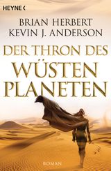 DER THRON DES WSTENPLANETEN
DER WSTENPLANET - GREAT SCHOOLS OF DUNE