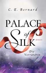 PALACE OF SILK - DIE VERRTERIN
PALACE-SAGA