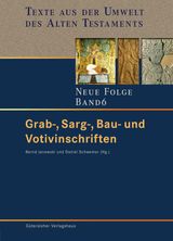 GRAB-, SARG-, BAU- UND VOTIVINSCHRIFTEN