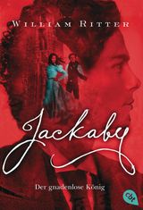 JACKABY - DER GNADENLOSE KÖNIG
DIE JACKABY-REIHE