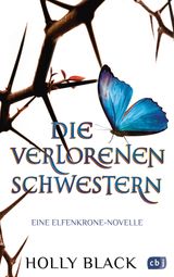 DIE VERLORENEN SCHWESTERN - EINE ELFENKRONE-NOVELLE