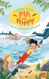 PIA & POPPY UND DER VERSCHWUNDENE PROFESSOR
DIE PIA & POPPY-REIHE