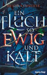 EIN FLUCH SO EWIG UND KALT
EMBERFALL-REIHE