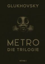 METRO - DIE TRILOGIE