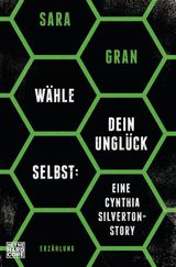 WHLE DEIN UNGLCK SELBST: EINE CYNTHIA SILVERTON-STORY
DIE CLAIRE-DEWITT-REIHE