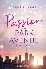 PASSION ON PARK AVENUE
CENTRAL PARK TRILOGIE