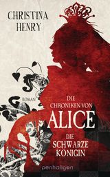 DIE CHRONIKEN VON ALICE - DIE SCHWARZE KNIGIN
DIE DUNKLEN CHRONIKEN