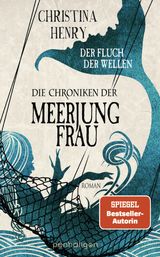 DIE CHRONIKEN DER MEERJUNGFRAU - DER FLUCH DER WELLEN
DIE DUNKLEN CHRONIKEN