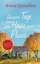 UNSERE TAGE IM HAUS AM FLUSS