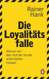 DIE LOYALITTSFALLE