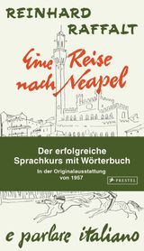 EINE REISE NACH NEAPEL - DER ERFOLGREICHE SPRACHKURS MIT WRTERBUCH ITALIENISCH/DEUTSCH