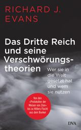 DAS DRITTE REICH UND SEINE VERSCHWRUNGSTHEORIEN