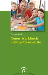 NEUES WERKBUCH SCHULGOTTESDIENSTE