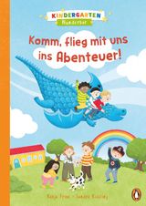 KINDERGARTEN WUNDERBAR - KOMM, FLIEG MIT UNS INS ABENTEUER!
DIE KINDERGARTEN-WUNDERBAR-REIHE