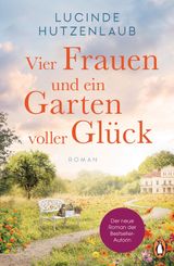 VIER FRAUEN UND EIN GARTEN VOLLER GLCK