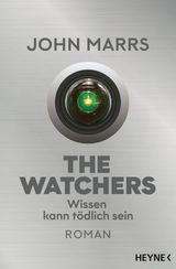 THE WATCHERS - WISSEN KANN TDLICH SEIN