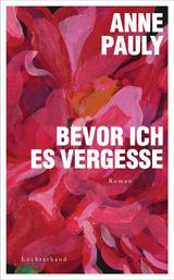 BEVOR ICH ES VERGESSE