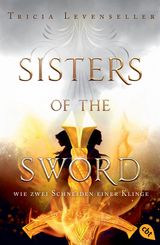 SISTERS OF THE SWORD - WIE ZWEI SCHNEIDEN EINER KLINGE
DIE SISTERS-OF-THE-SWORD-REIHE