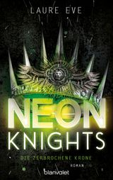 NEON KNIGHTS - DIE ZERBROCHENE KRONE
DARK CAMELOT