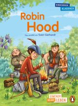 PENGUIN JUNIOR  EINFACH SELBST LESEN: KINDERBUCHKLASSIKER - ROBIN HOOD
DIE PENGUIN-JUNIOR-KINDERBUCHKLASSIKER-REIHE